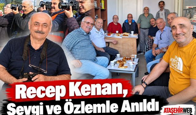 Recep Kenan, Sevgi ve Özlemle Anıldı