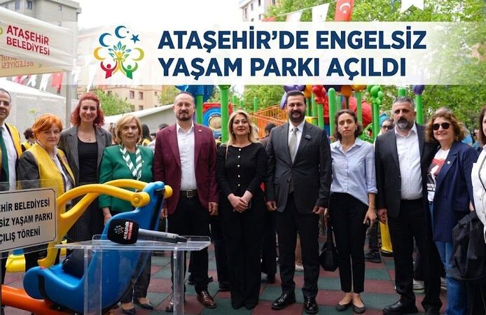 Ataşehir’de "Engelsiz Yaşam Parkı", açıldı