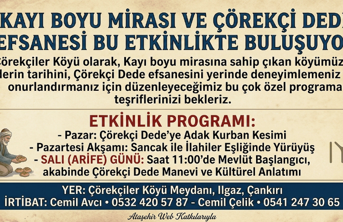 Kayı Boyu Mirası ve Çörekçi Dede Efsanesi Bu Etkinlikte Buluşuyor