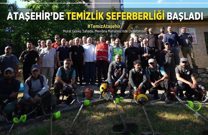 Ataşehir’de Temizlik Seferberliği