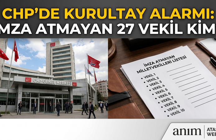 CHP’de Kurultay Hareketliliği: Gözler İmza Vermeyen Milletvekillerinde!