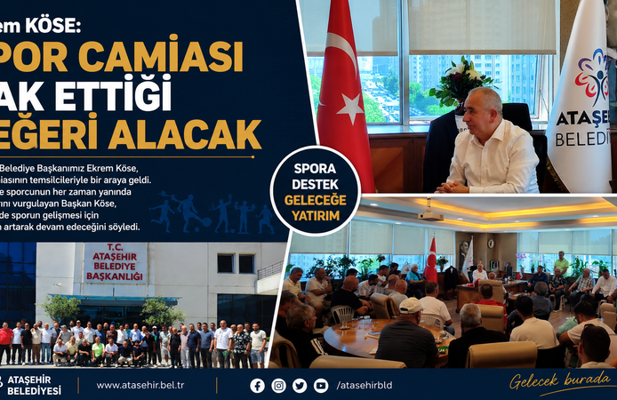 Ekrem Köse "Spor Camiası Hak Ettiği Değeri Alacak"