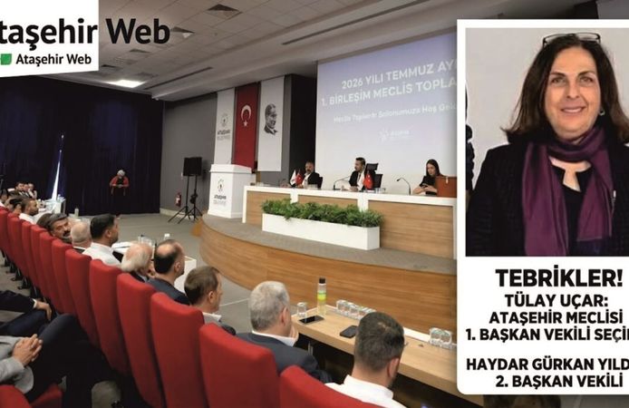 Ataşehir Belediye Meclisi’nde Yeni Başkan Vekilleri Belli Oldu!