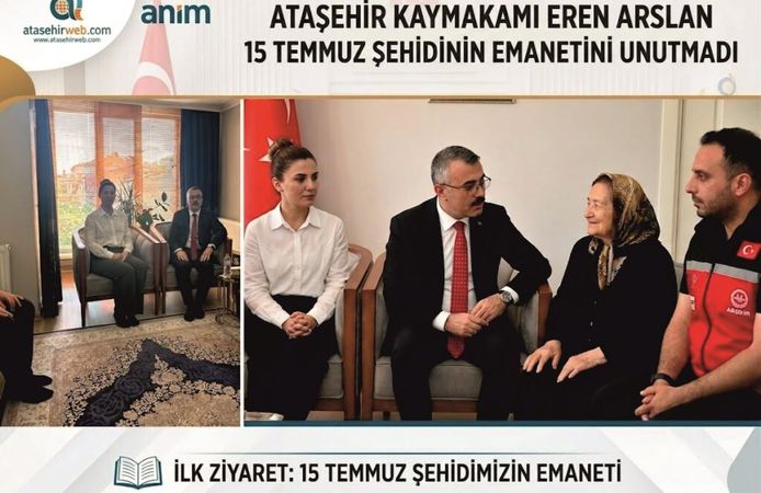 Ataşehir Kaymakamı Eren Arslan 15 Temmuz Şehidinin Emanetini Unutmadı