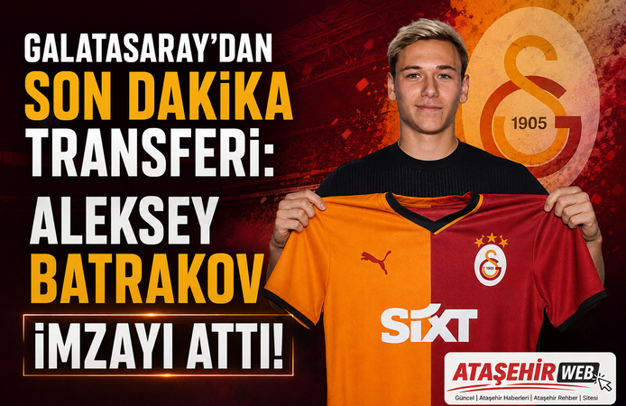 Galatasaray'dan Son Dakika Transferi: Aleksey Batrakov İmzayı Attı!