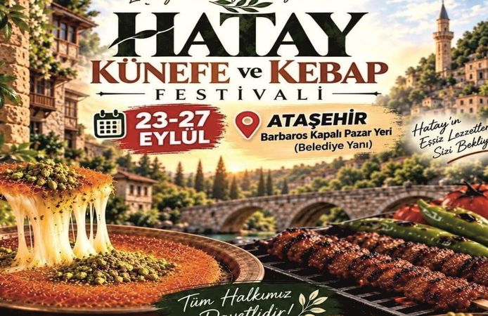 Hatay’ın Eşsiz Lezzetleri Künefe ve Kebap Festivali Kapılarını Açtı!