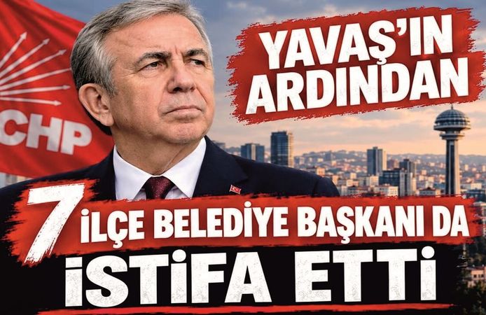 Yavaş ve İlçe Belediye Başkanları CHP’den İstifa Etti