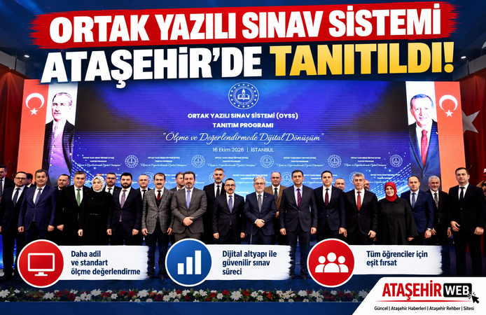 Ortak Yazılı Sınav Sistemi Ataşehir’de Tanıtıldı!