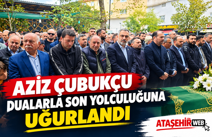 Aziz Çubukçu Dualarla Son Yolculuğuna Uğurlandı