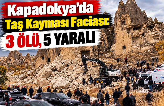 Kapadokya’da Taş Kayması Faciası: 3 Ölü, 5 Yaralı