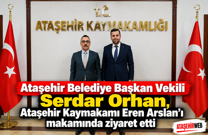 Serdar Orhan’dan Kaymakam Eren Arslan’a Ziyaret