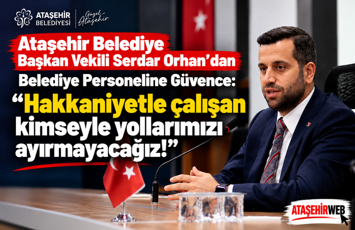 Serdar Orhan “Hakkaniyetle Çalışan Kimseyle Yollarımızı Ayırmayacağız!”