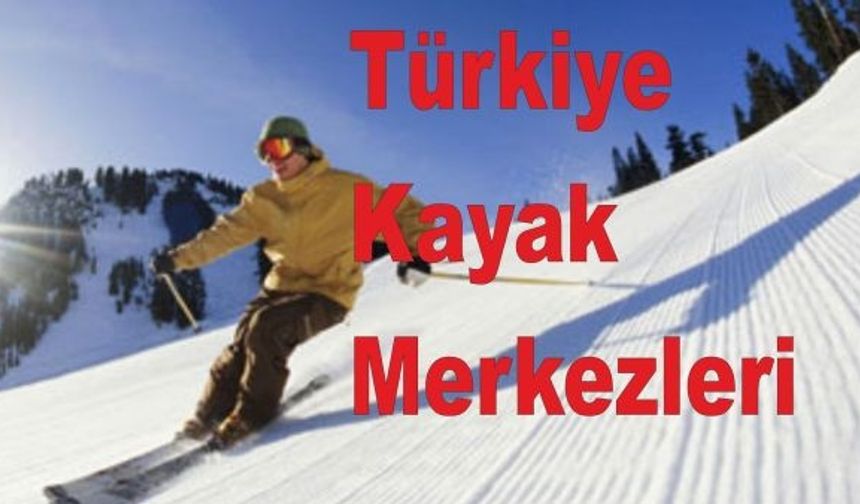 Türkiye Kayak Merkezleri