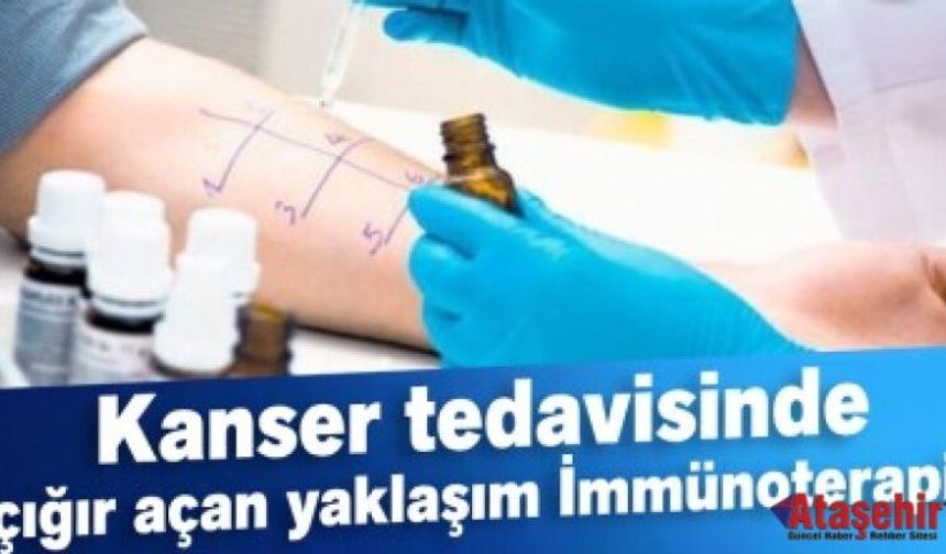 Kanser Tedavisinde Çığır Açan Yaklaşım: İmmünoterapi
