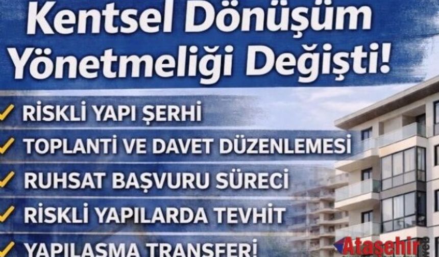 Kentsel Dönüşüm yönetmeliğinde yapılan değişiklikler