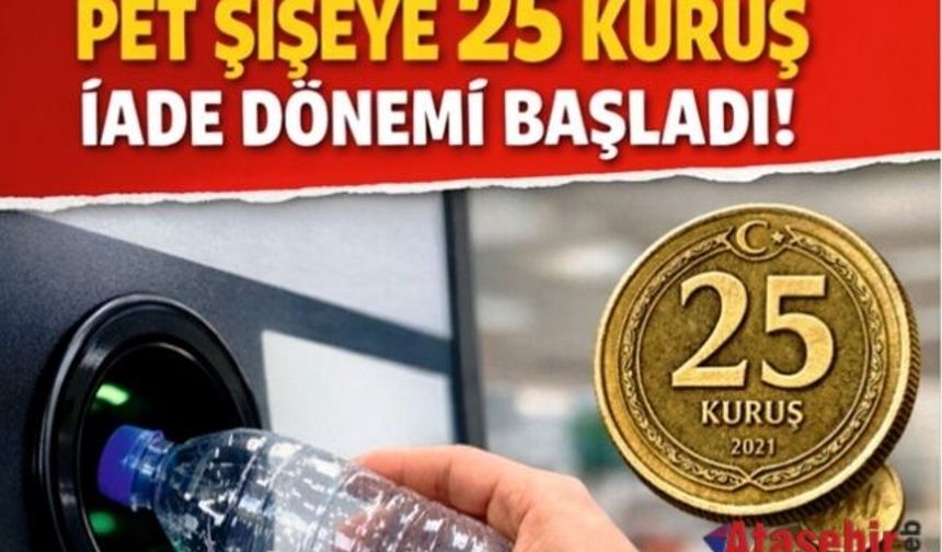 PET Şişe Başına 25 Kuruş İade Dönemi Resmen Başladı!