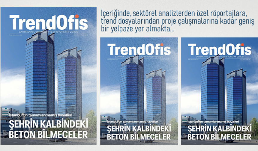 Gayrimenkul yatırımları ve ofis yönetiminde yeni bir dönem başlıyor
