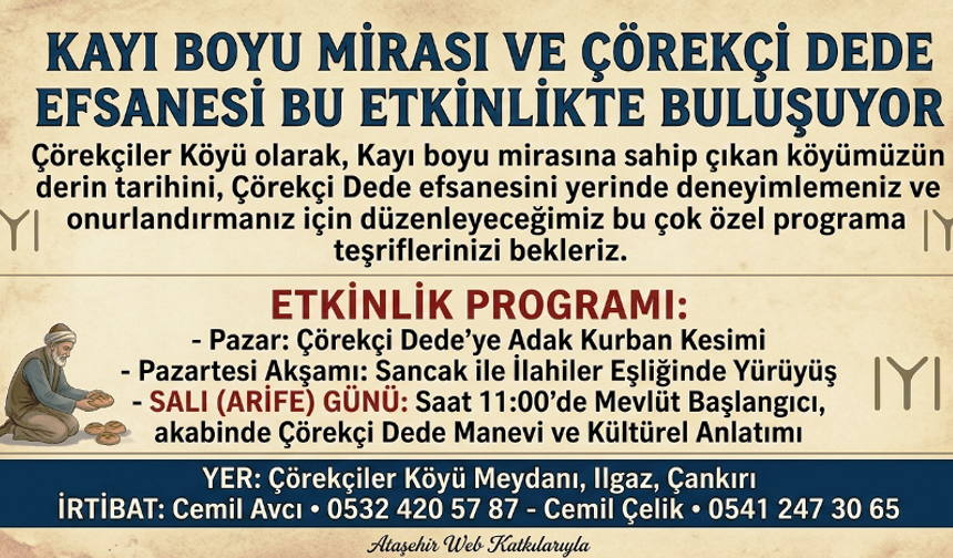 Kayı Boyu Mirası ve Çörekçi Dede Efsanesi Bu Etkinlikte Buluşuyor