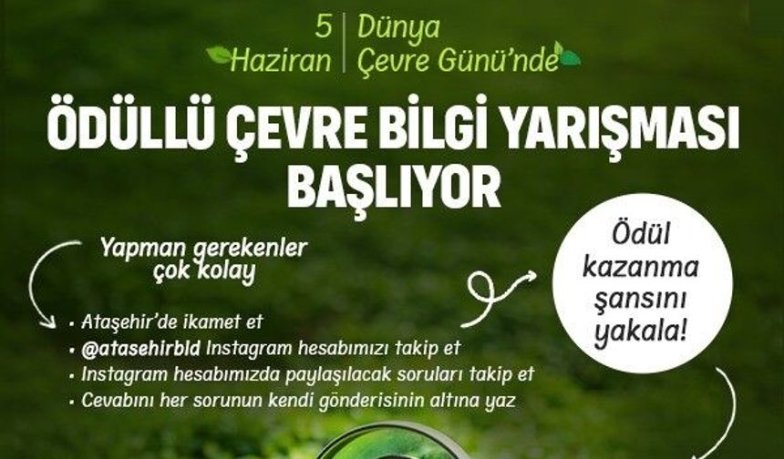 Ataşehir Belediyesi'nden Dünya Çevre Günü’ne Özel Ödüllü Yarışma