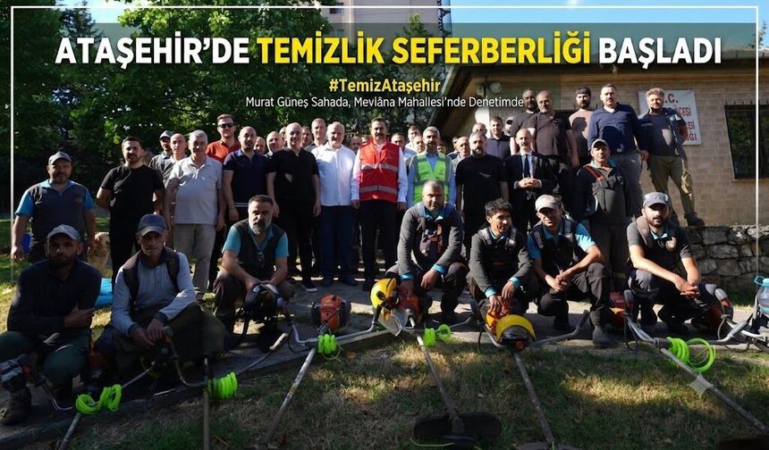 Ataşehir’de Temizlik Seferberliği