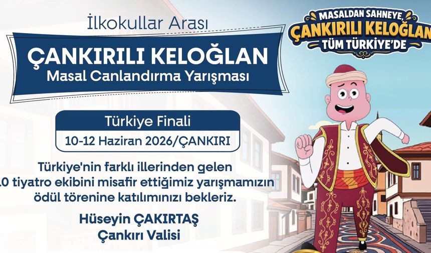 Çankırı’da Keloğlan Masal Yarışması’nda Büyük Final Günü