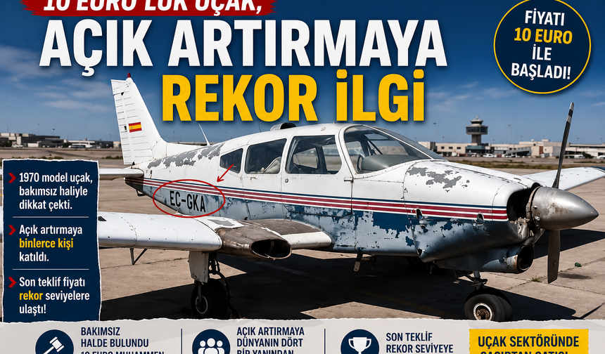10 EURO'LUK UÇAK, AÇIK ARTIRMAYA REKOR İLGİ