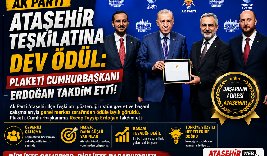 AK PARTİ ATAŞEHİR TEŞKİLATINA DEV ÖDÜL