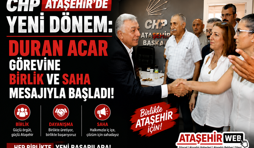 CHP ATAŞEHİR’DE YENİ DÖNEM