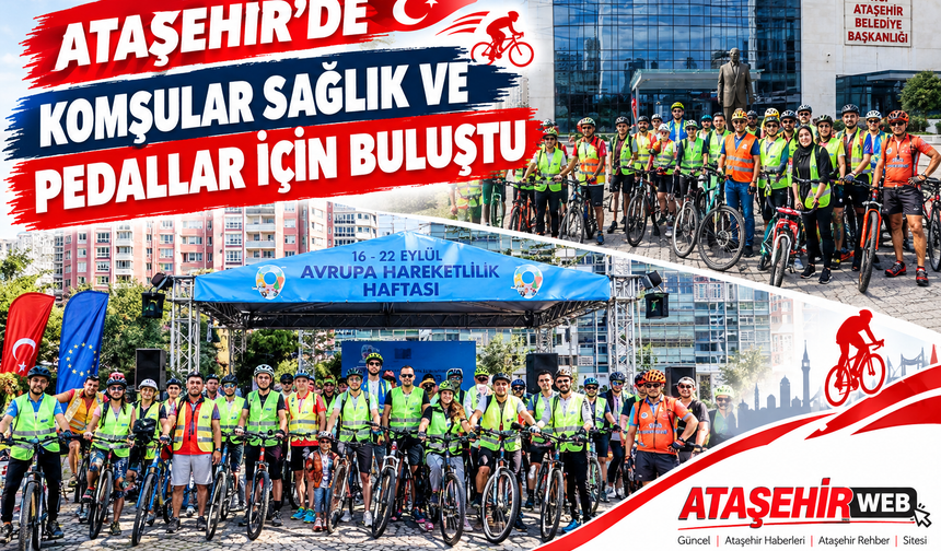 Ataşehir’de Komşular Sağlık ve Pedallar İçin Buluştu