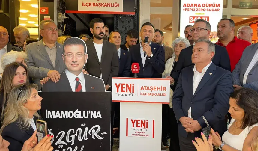 YENİ Parti Ataşehir İlçe Başkanlığı Açıldı