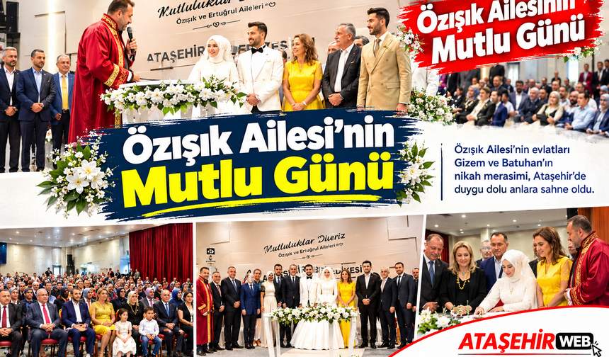 Özışık Ailesinin Mutlu Günü