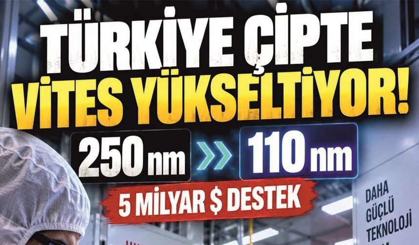Türkiye’den Çip Üretiminde Stratejik Hamle