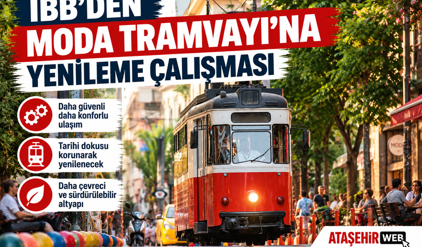 İBB’DEN MODA TRAMVAYI’NA YENİLEME ÇALIŞMASI