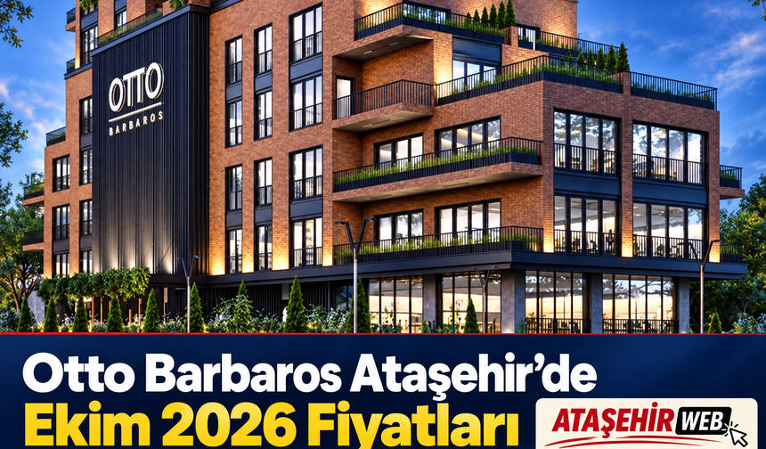 Otto Barbaros Ataşehir’de Ekim 2026 Fiyatları