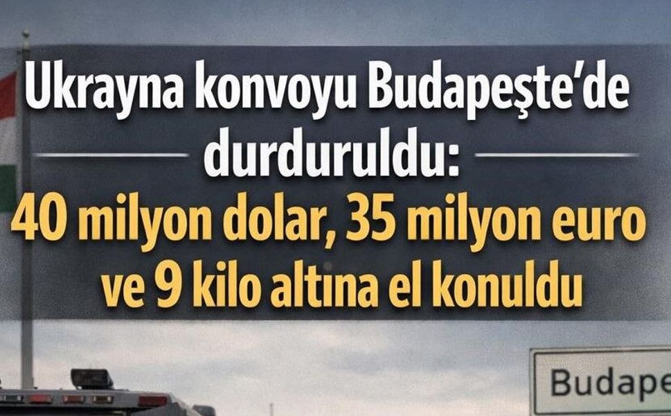 Budapeşte’de 75 Milyon Dolar ve 9 Kilo Altına El Konuldu!