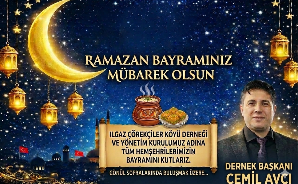 Çörekçiler Köyü Derneği’nden Ramazan Mesajı