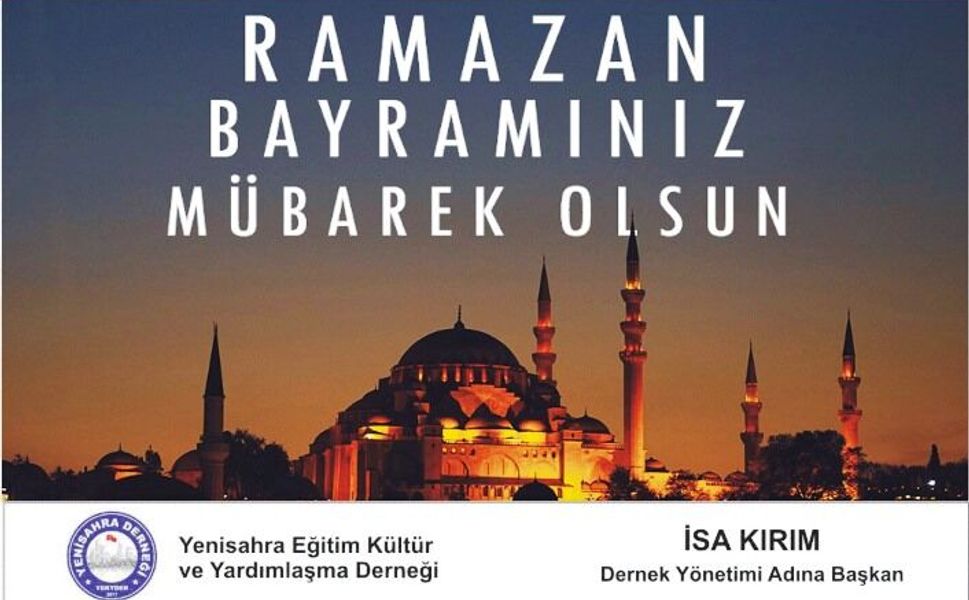 Yenisahra Derneği’nden Bayram Mesajı: "Birlik ve Beraberliğimiz Daim Olsun"