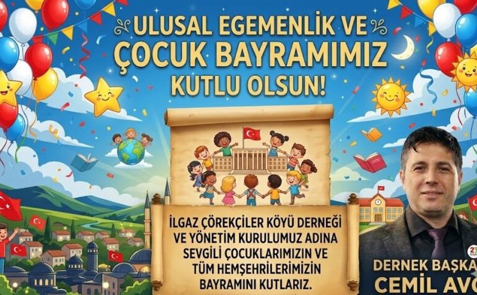 Dernek Başkanı Cemil Avcı'dan 23 Nisan Mesajı