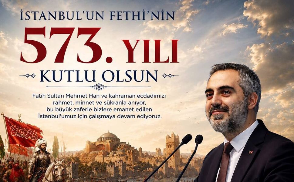 AK Parti Ataşehir İlçe Başkanı Burak Çiftçi’den İstanbul’un Fethi Mesajı: