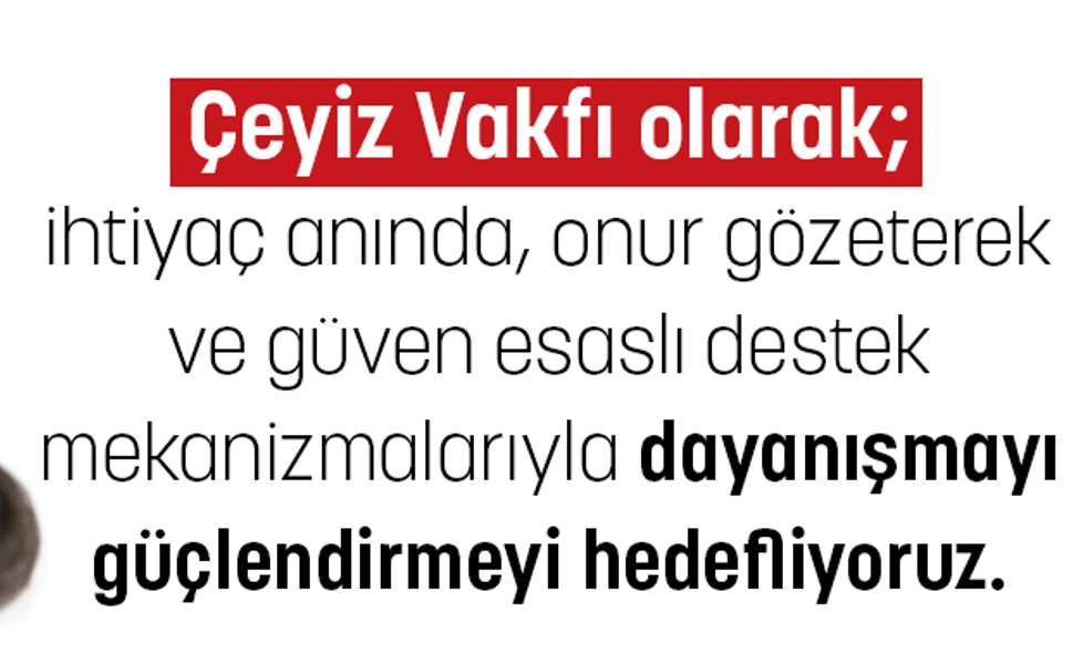 Çeyiz Vakfı’ndan Gençlere Faizsiz Destek