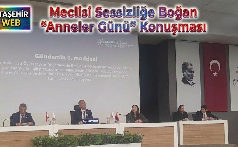 Ataşehir Belediye Meclisi’nde Duygu Dolu Anlar: "Bir Yanımız Eksik"