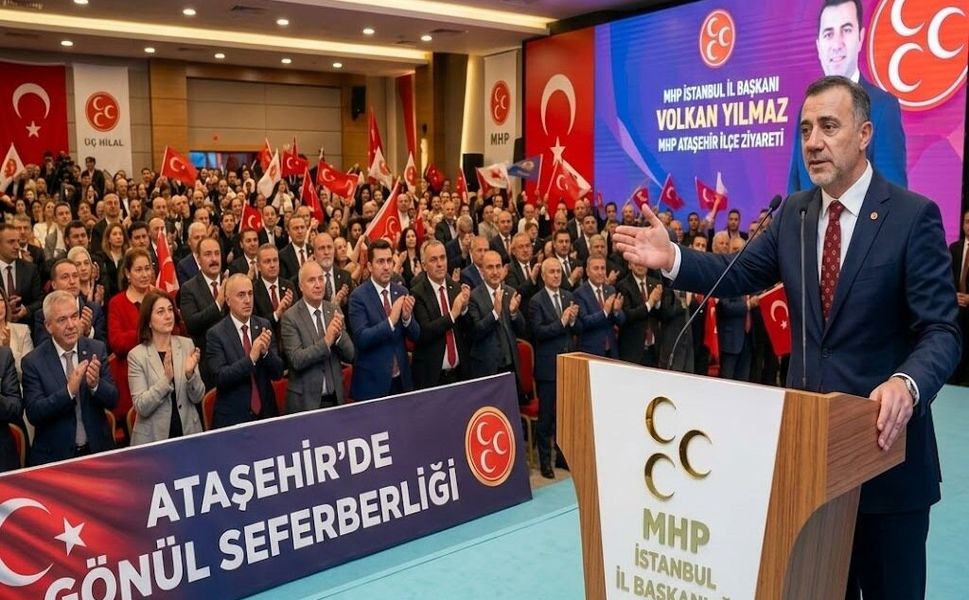 MHP İstanbul İl Başkanı Volkan Yılmaz’dan Ataşehir Çıkartması