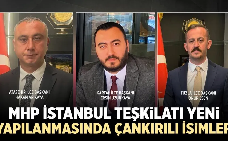 MHP İstanbul Teşkilatında Çankırı Rüzgarı