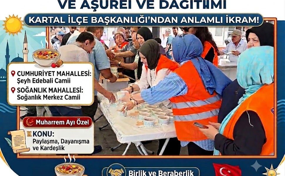 AK PARTİ KARTAL’DAN VATANDAŞLARA ANLAMLI AŞURE İKRAMI!