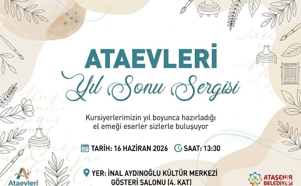 Ataşehir'de Ataevleri Yıl Sonu Sergisi Kapılarını Açıyor