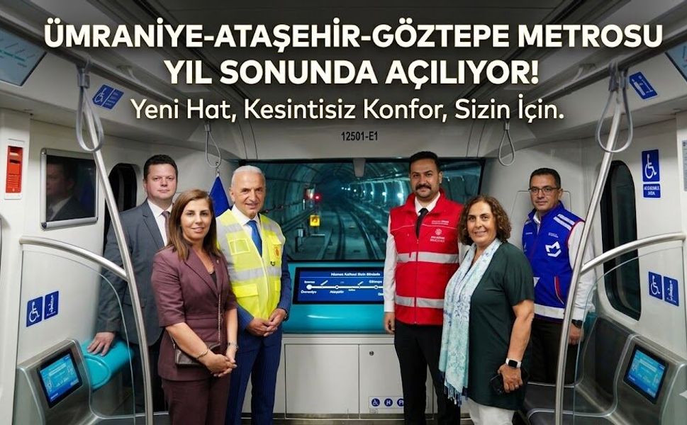 Ümraniye-Ataşehir-Göztepe Metrosu Yıl Sonunda Açılıyor!