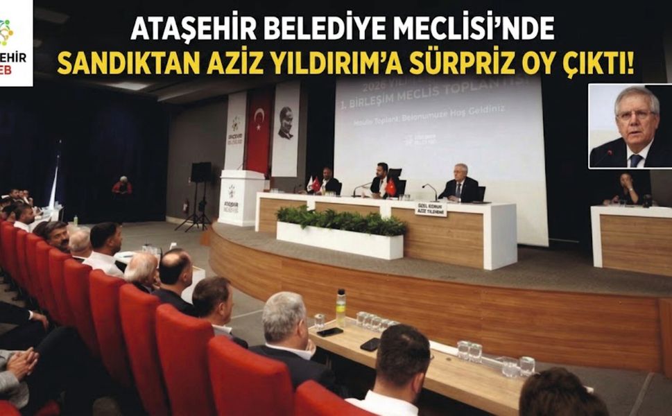 Ataşehir Belediye Meclisi’nde Sandıktan Aziz Yıldırım’a Sürpriz Oy Çıktı!