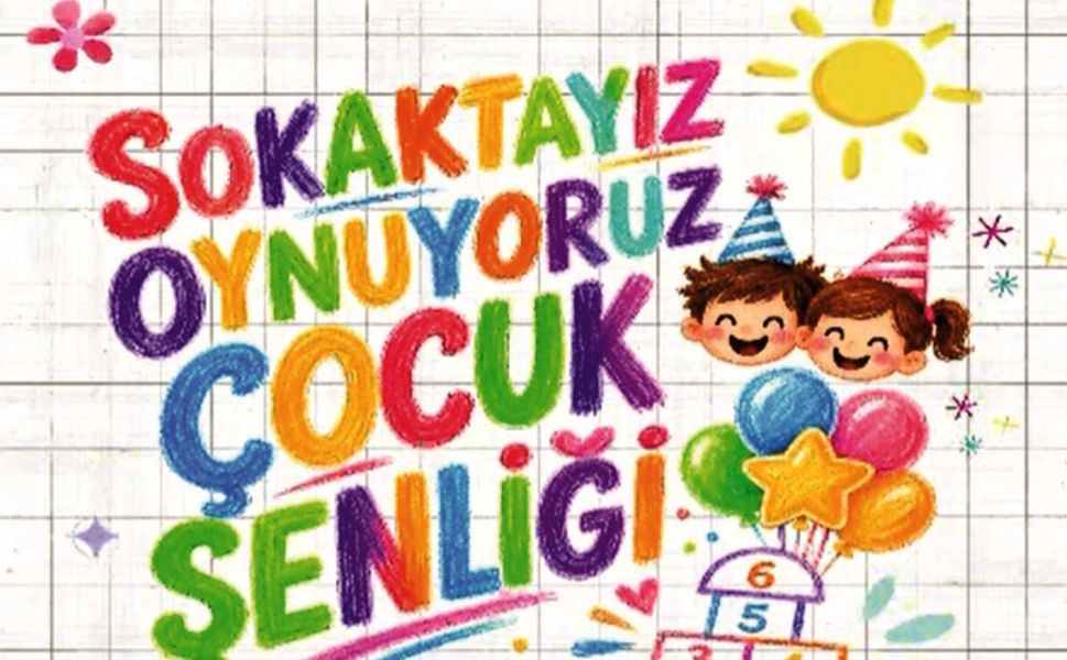 Ataşehir’de Sokaklar Çocuk Sesleriyle Şenleniyor: Çocuk Şenliği Başlıyor!
