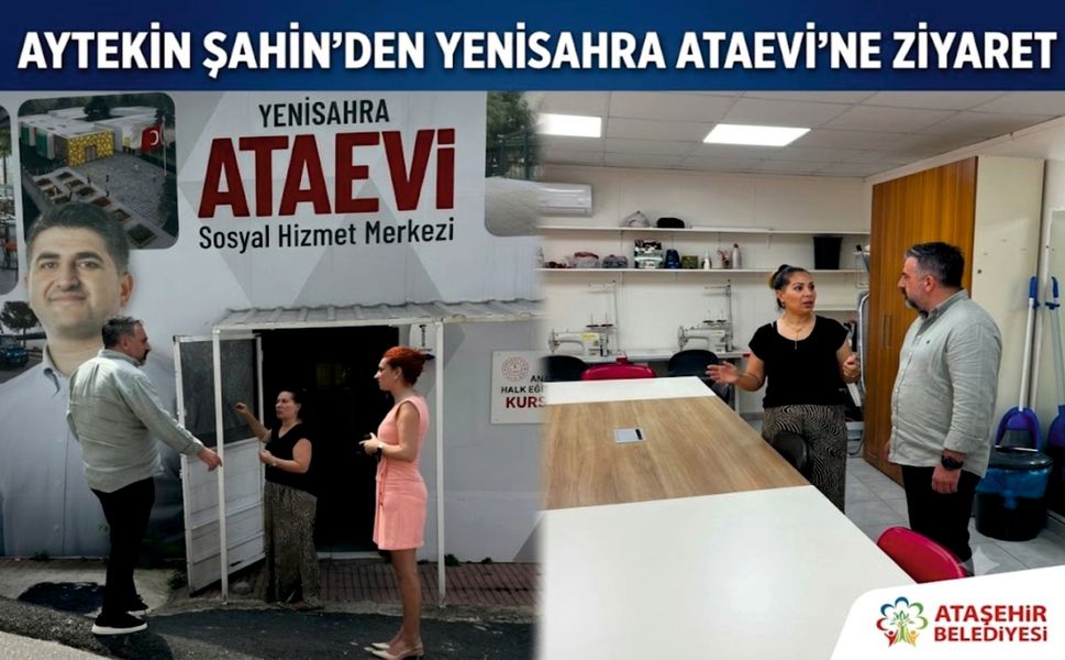 Aytekin Şahin’den Yenisahra Ataevi’ne Ziyaret