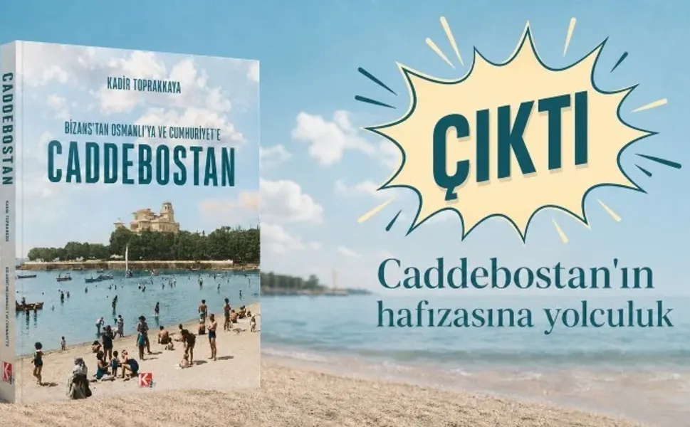 Caddebostan’ın 1600 yıllık hikâyesi kitaplaştı